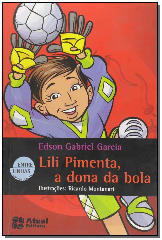 Lili Pimenta, a Dona da Bola