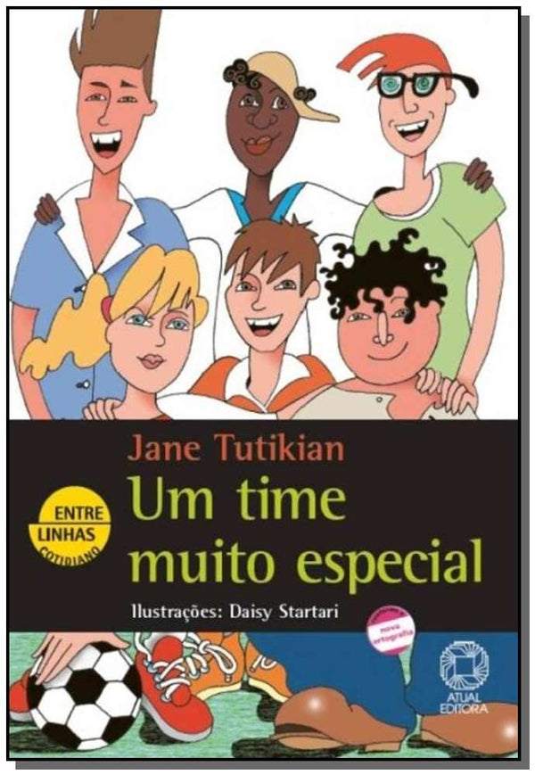 Capa do livro Time Muito Especial, um, de Jane Tutikian