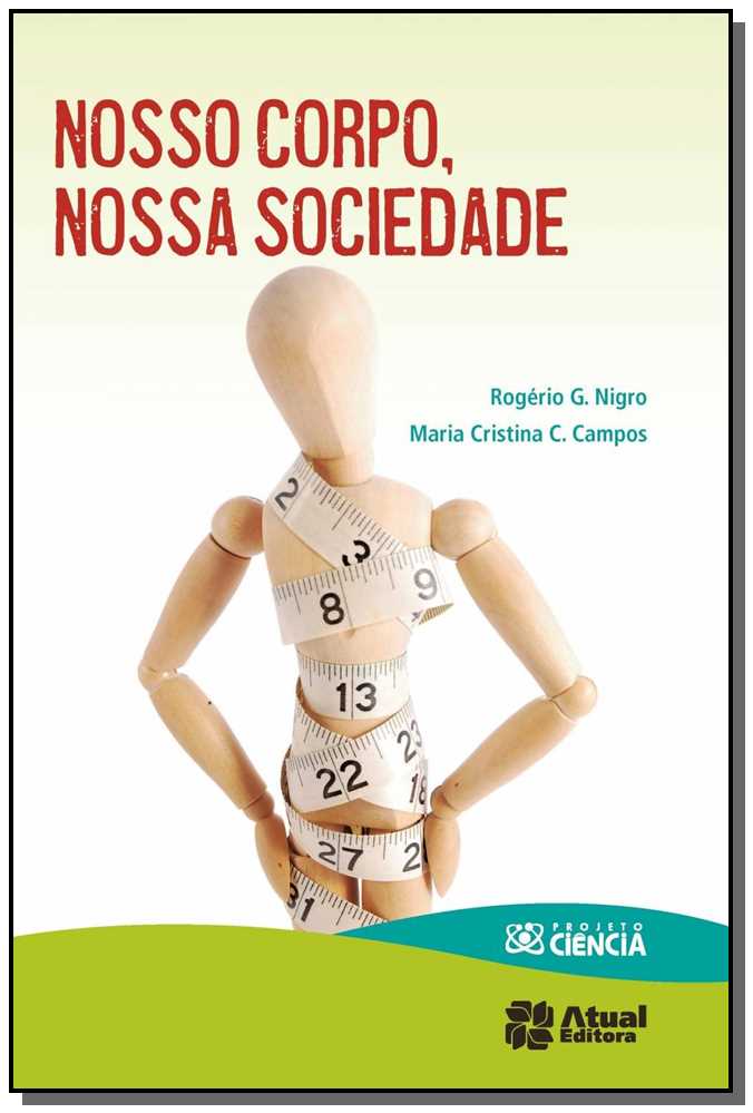 Nosso Corpo, Nossa Sociedade