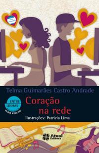 Capa do livro Coração na Rede, de Telma Guimaraes Andrade