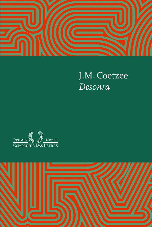 Capa do livro Desonra, de J. M. Coetzee
