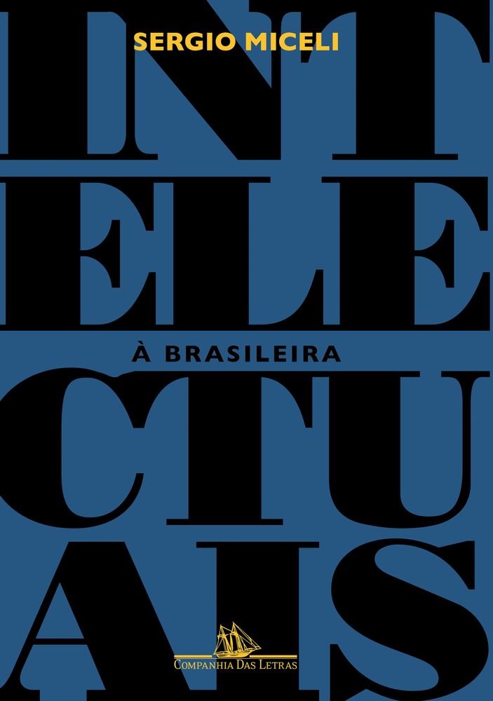 Intelectuais a Brasileira