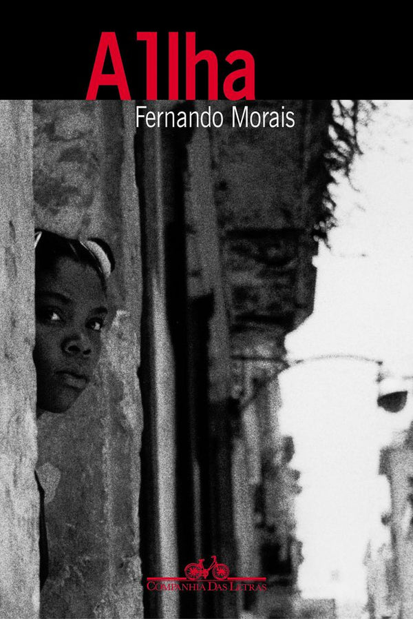 Capa do livro Ilha, a - (Cia das Letras), de Fernando Morais