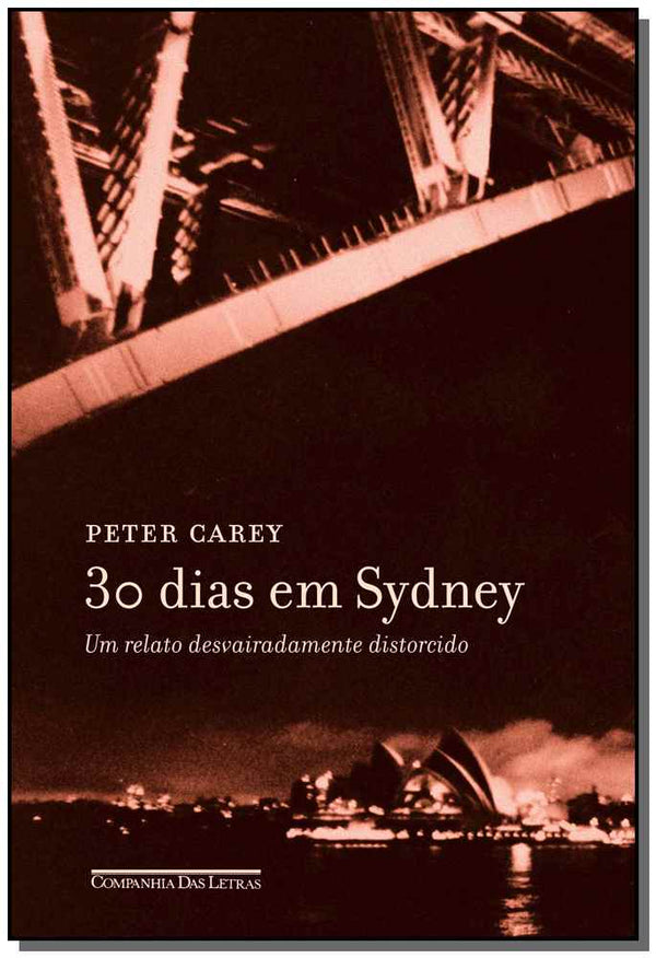 Capa do livro 30 Dias em Sydney, de Peter Carey