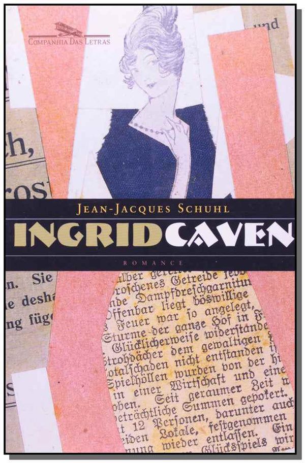 Capa do livro Ingrid Caven, de Jean-Jacques Schuhl