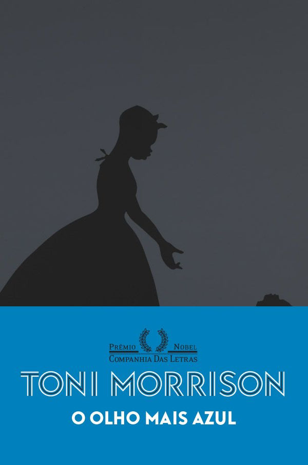 Capa do livro O Olho Mais Azul (Nova Edição), de Toni Morrison