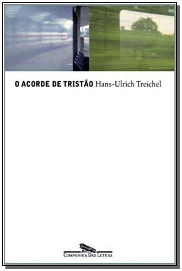 Capa do livro Acorde de Tristão, o, de Hans-Ulrich Treichel