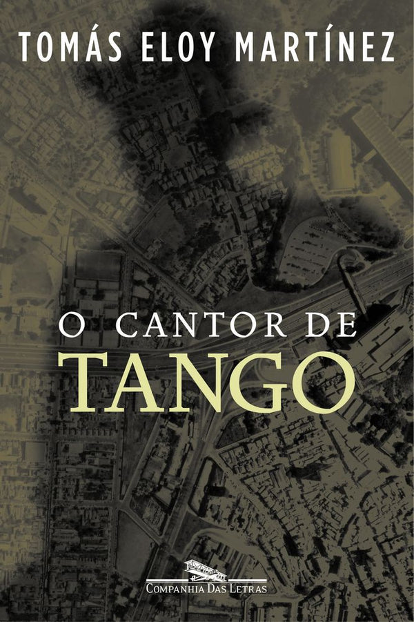 Capa do livro O Cantor de Tango, de Tomas Eloy Martinez
