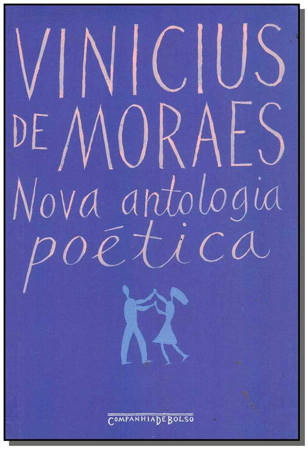Capa do livro Nova Antologia Poetica - Bolso, de Vinicius de Moraes