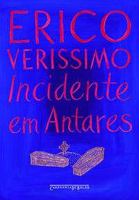 Capa do livro Incidente em Antares, de Erico Verissimo