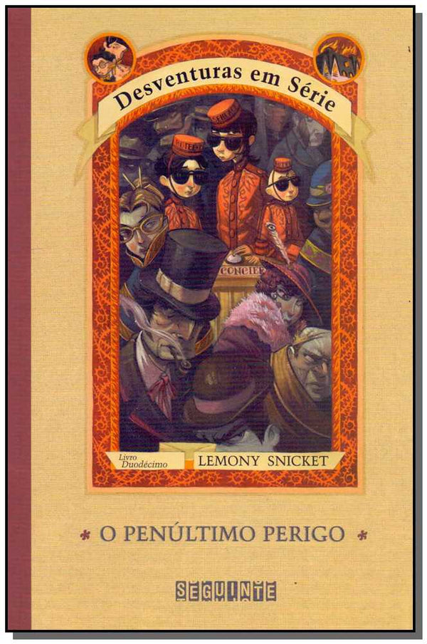 Capa do livro Penultimo Perigo, o - Desventuras em Serie, de Lemony Snicket