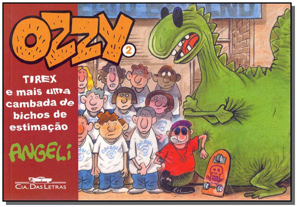 Capa do livro Ozzy 2: Tirex e Mais uma Camb.de Bichos Estimacao, de Angeli