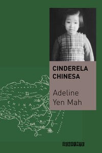 Capa do livro Cinderela Chinesa, de Adeline Yen Mah