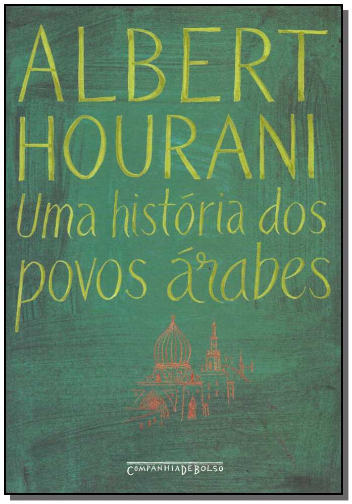 Uma História dos Povos Árabes - Bolso