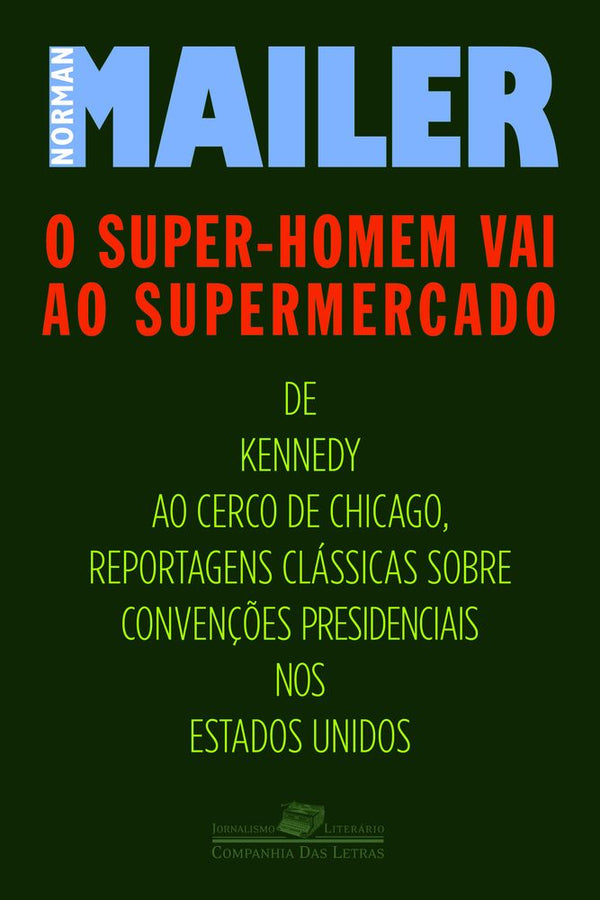 Capa do livro Super-Homem Vai ao Supermercado, o, de Norman Mailer