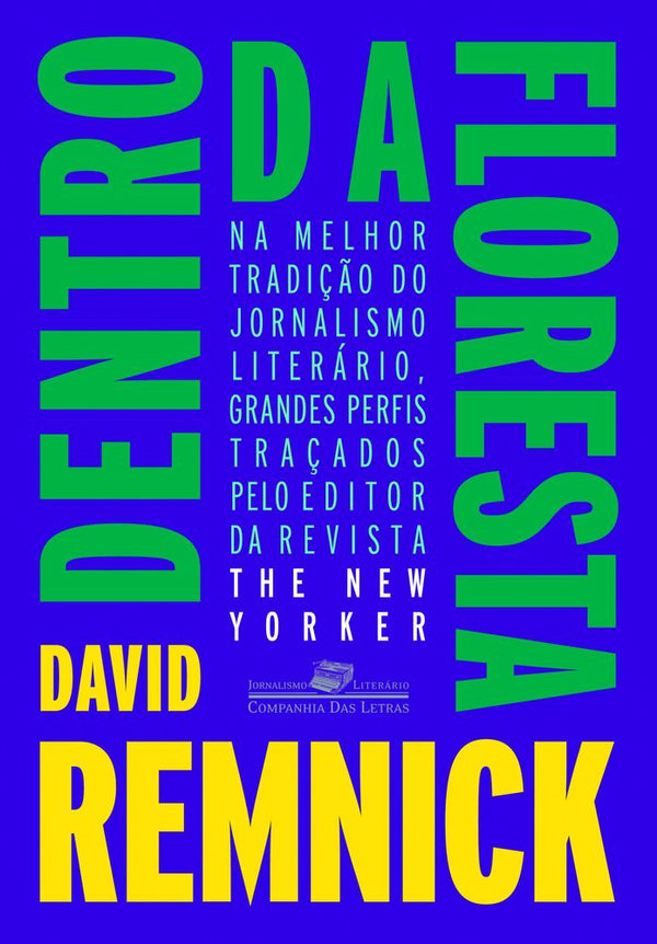 Capa do livro Dentro da Floresta, de David Remnick
