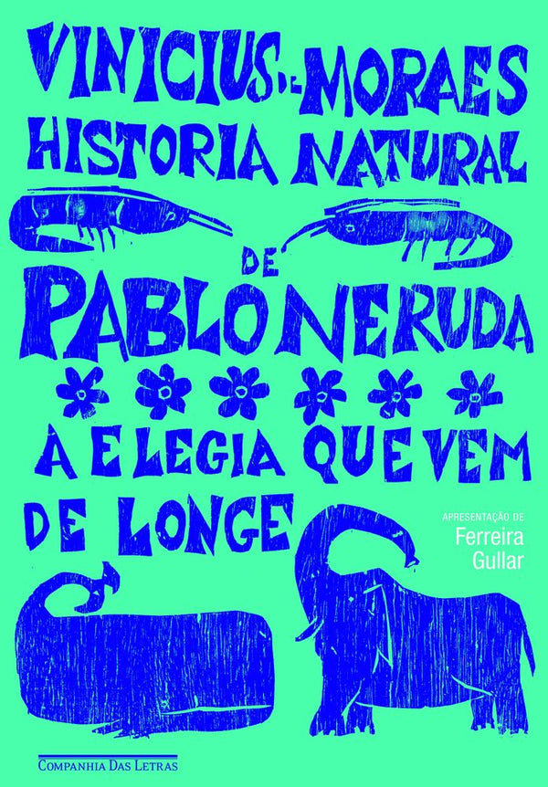 Capa do livro História Natural de Pablo Neruda, de Vinicius de Moraes