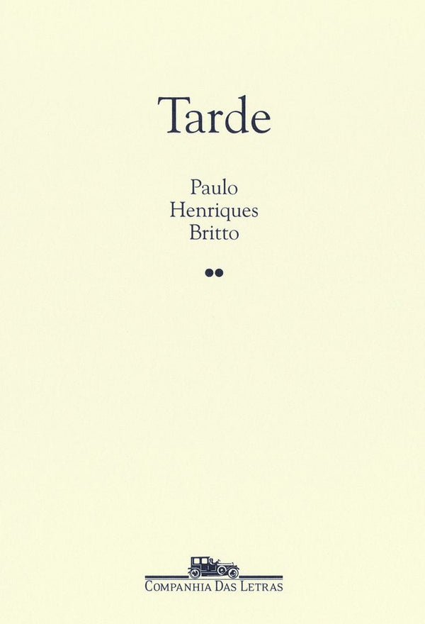 Capa do livro Tarde, de Paulo Henriques Britto