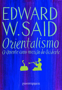 Capa do livro Orientalismo - O Oriente Como Invenção do Ocidente, de Edward W. Said