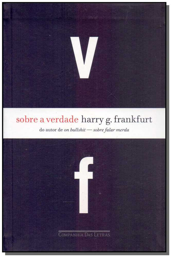 Capa do livro Sobre a Verdade 01, de Harry G. Frankfurt