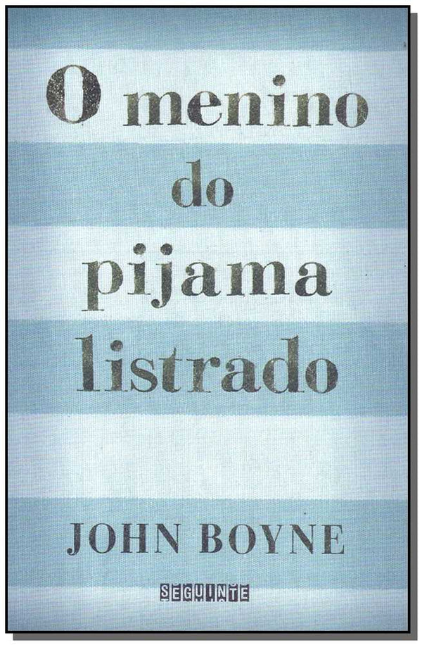 Capa do livro O Menino do Pijama Listrado, de John Boyne