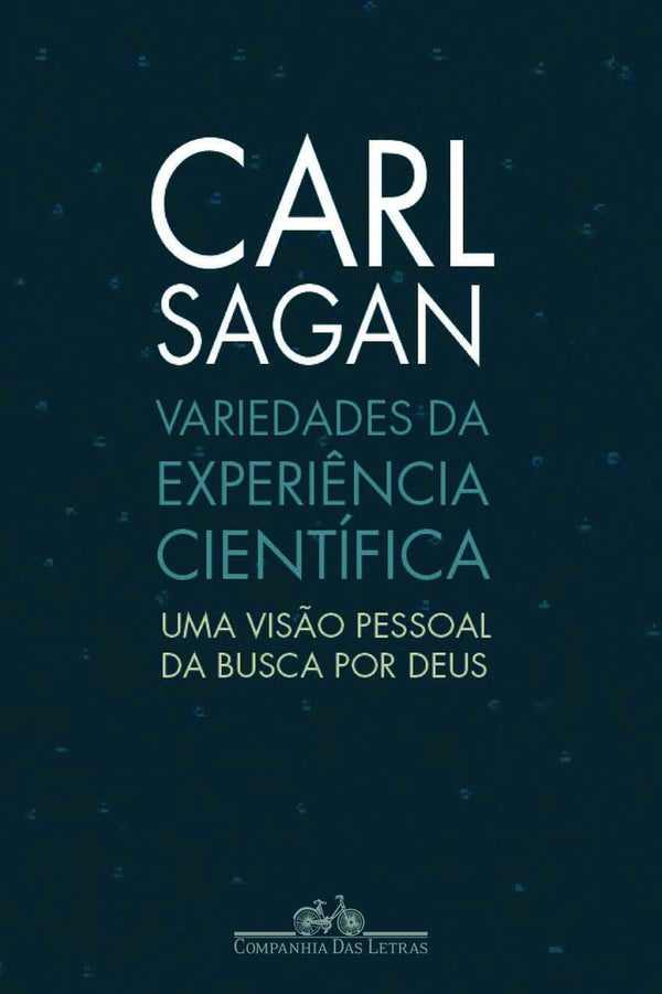 Capa do livro Variedades da Experiência Científica - Uma Visão Pessoal da Busca por Deus, de Carl Sagan