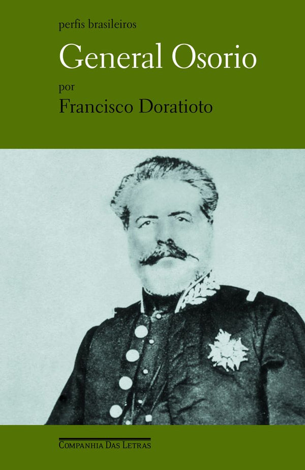 Capa do livro General Osorio, de Francisco Doratioto