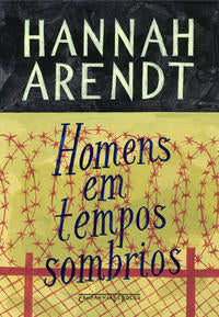 Capa do livro Homens em Tempos Sombrios, de Hannah Arendt