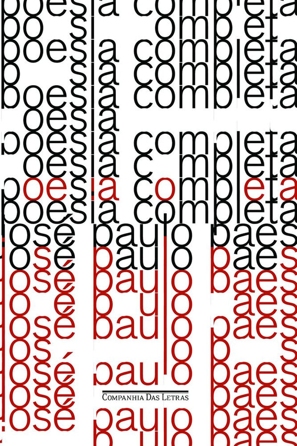Capa do livro Poesia Completa - (Cia das Letras), de Jose Paulo Paes