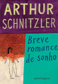 Capa do livro Breve Romance de Sonho, de Arthur Schnitzler