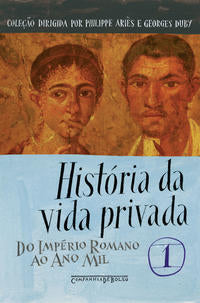 História da Vida Privada, Vol. 0