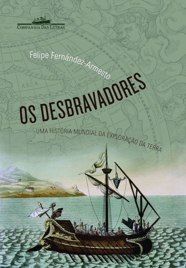 Capa do livro Os Desbravadores, de Felipe Fernandez-Armesto