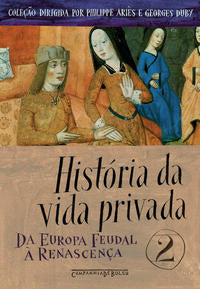 História da Vida Privada - Vol. 02