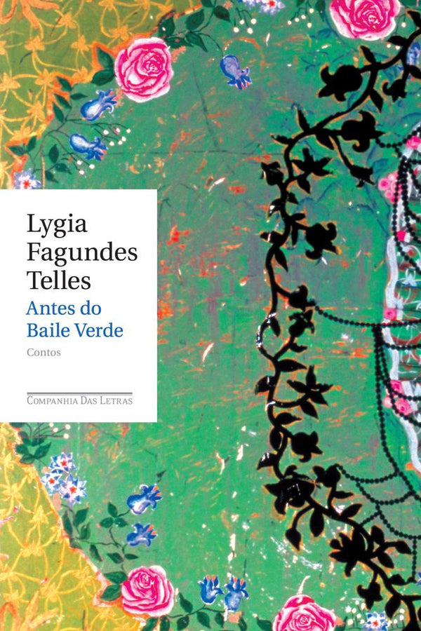 Capa do livro Antes do Baile Verde, de Lygia Fagundes Telles
