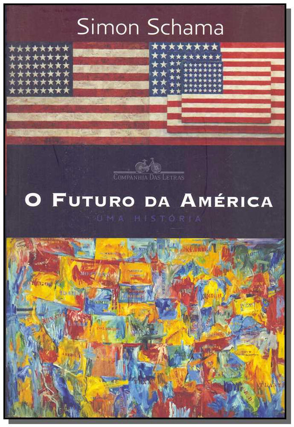 Capa do livro Futuro da América, o, de Simon Schama