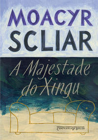 Capa do livro A Majestade do Xingu, de Moacyr Scliar