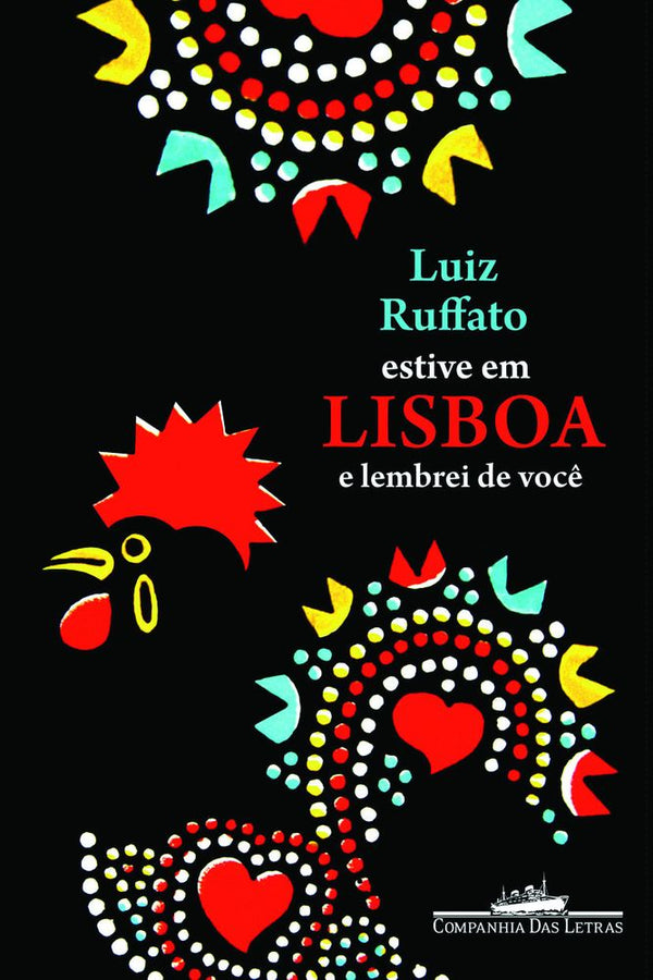 Capa do livro Estive em Lisboa e Lembrei de Voce, de Luiz Ruffato