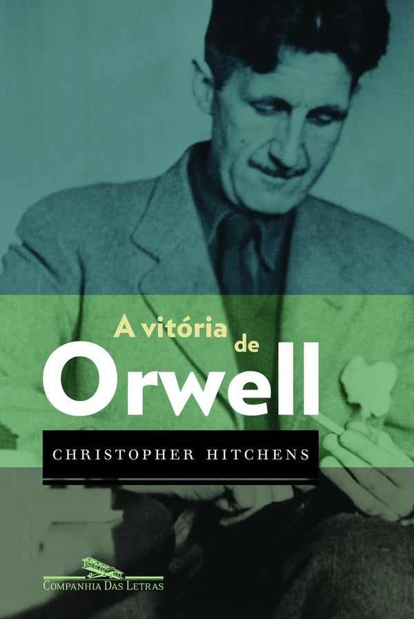 Capa do livro A Vitória de Orwell, de Christopher Hitchens