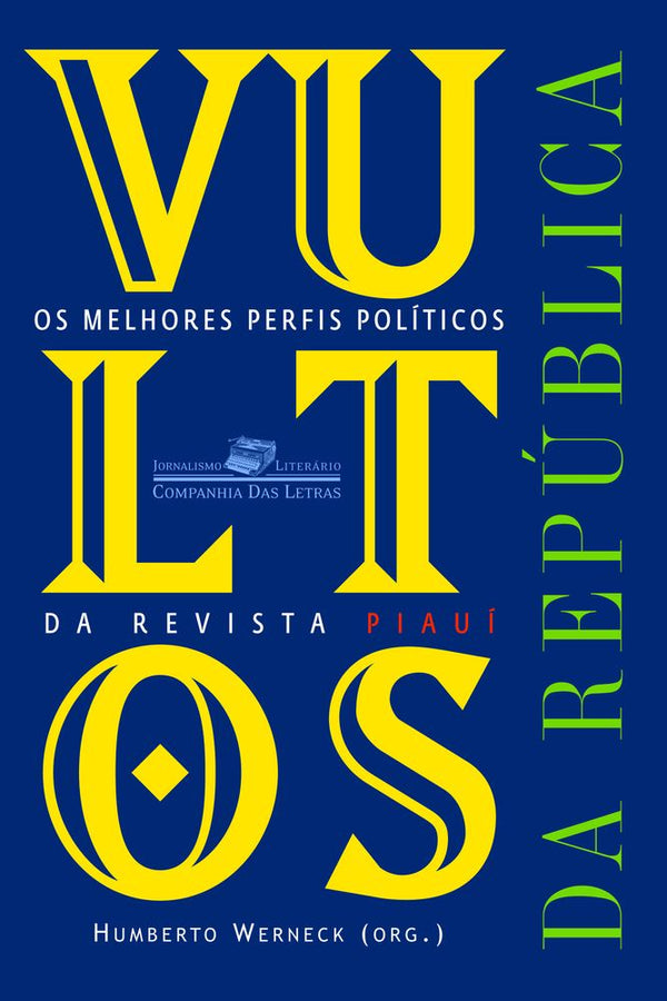 Capa do livro Vultos da República, de Humberto Werneck (org.)