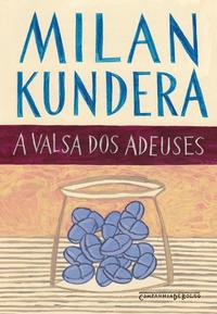 Capa do livro A Valsa dos Adeuses, de Milan Kundera
