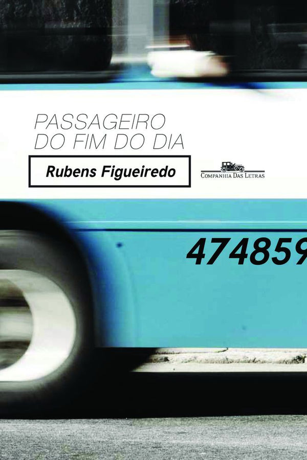 Capa do livro Passageiro do Fim do Dia, de Rubens Figueiredo
