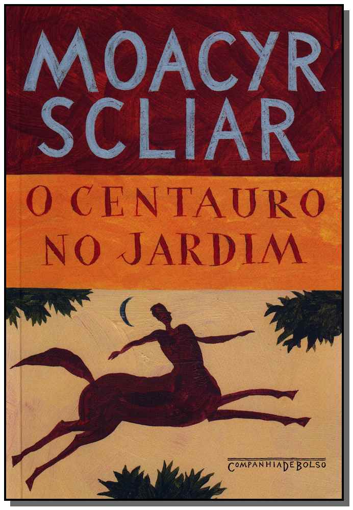O Centauro no Jardim