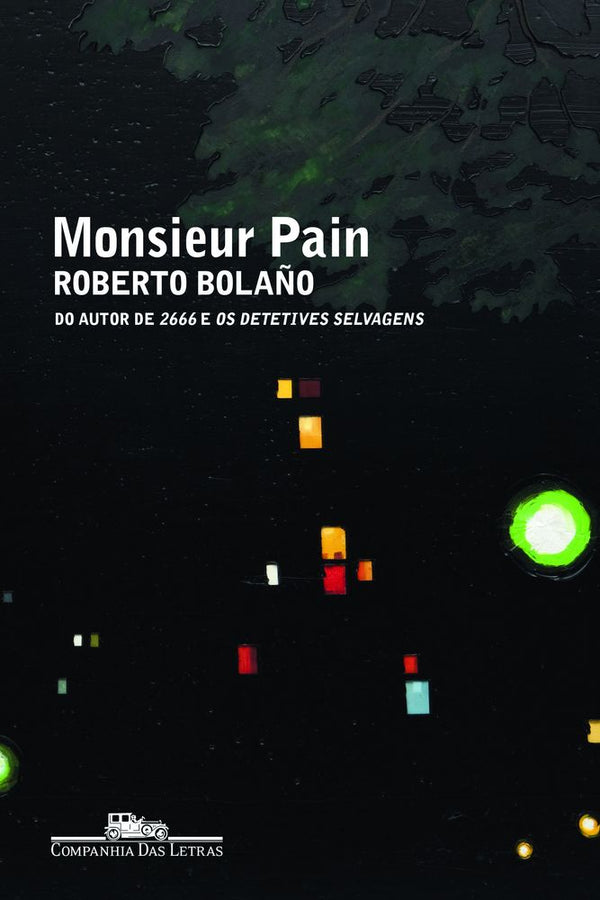 Capa do livro Monsieur Pain, de Roberto Bolano