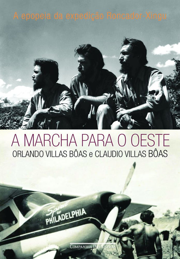 Capa do livro A Marcha para o Oeste, de Villas Orlando Boas