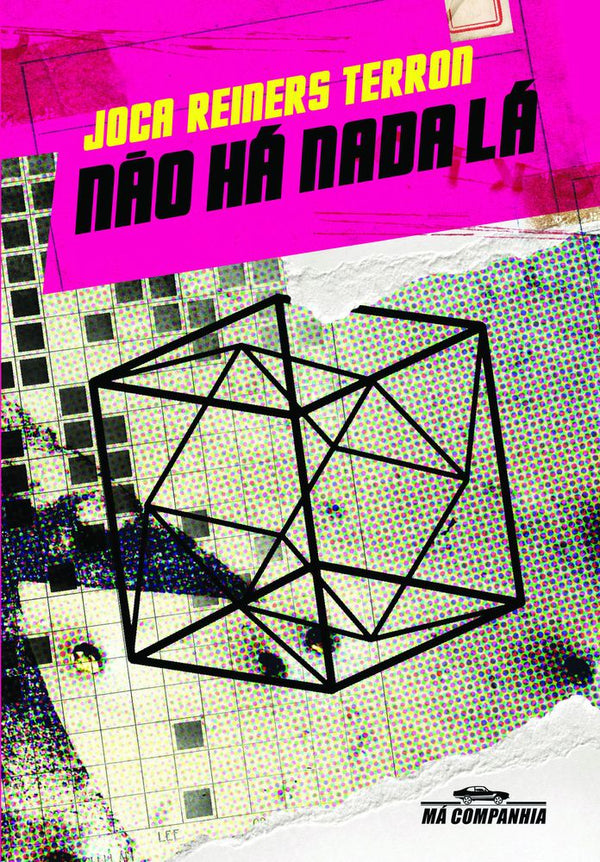 Capa do livro Não Há Nada Lá, de Joca Reiners Terron