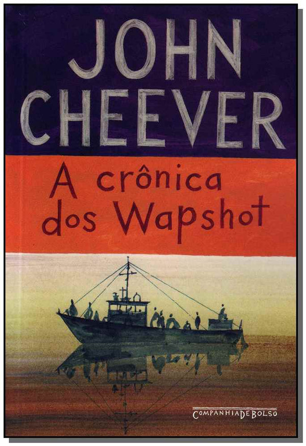 Capa do livro Crônica dos Wapshot, a, de John Cheever