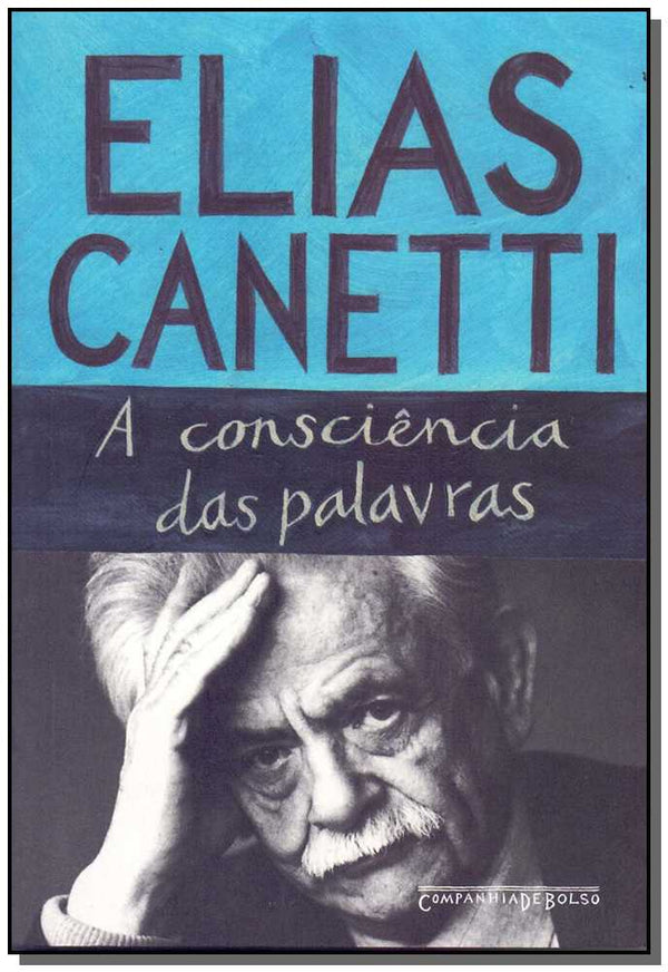 Capa do livro Consciência das Palavras, a - Bolso, de Elias Canetti