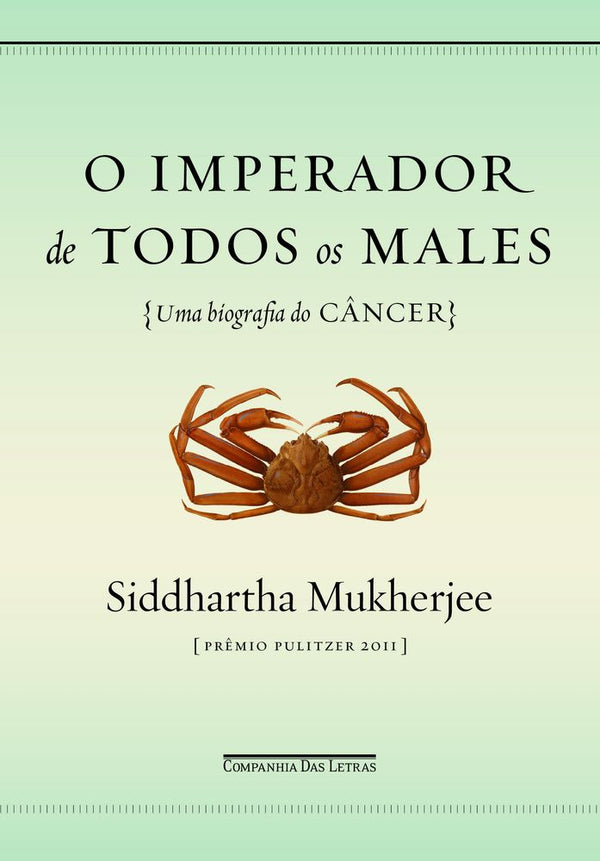 Capa do livro O Imperador de Todos os Males, de Siddhartha Mukherjee