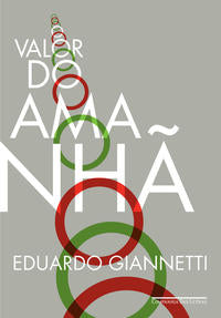 Capa do livro O Valor do Amanhã, de Eduardo Giannetti