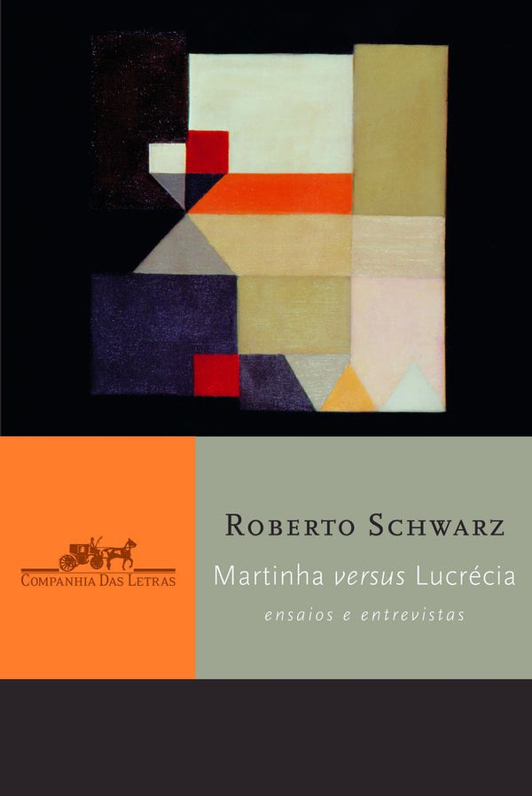 Capa do livro Martinha Versus Lucrécia, de Roberto Schwarz
